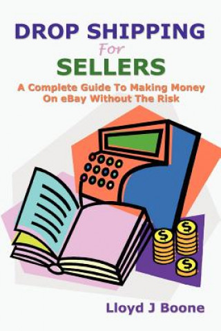 Book Drop Shipping For Sellers Lloyd J Boone