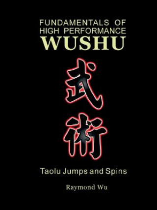 Carte Fundamentals of High Performance Wushu Raymond