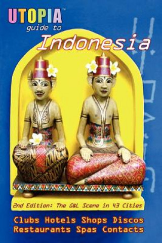 Libro Utopia Guide to Indonesia John Goss