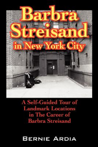 Könyv Barbra Streisand in New York City Bernie