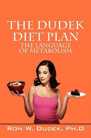 Kniha Dudek Diet Plan Ron W Dudek PhD