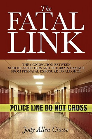 Knjiga Fatal Link Jody Allen Crowe