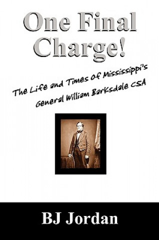 Book One Final Charge! B J Jordan