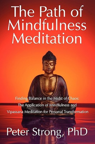 Carte Path of Mindfulness Meditation Peter Strong PhD