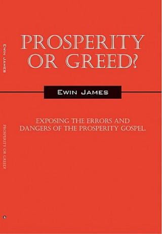 Boek Prosperity or Greed? Ewin James