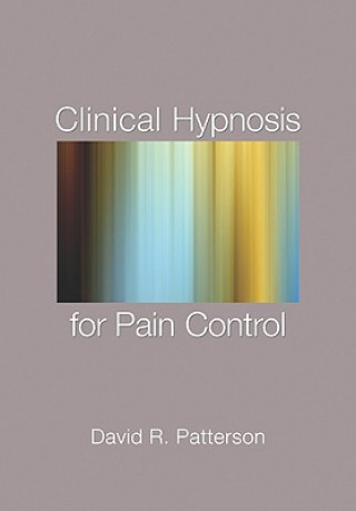 Carte Clinical Hypnosis For Pain Control DavidR Patterson