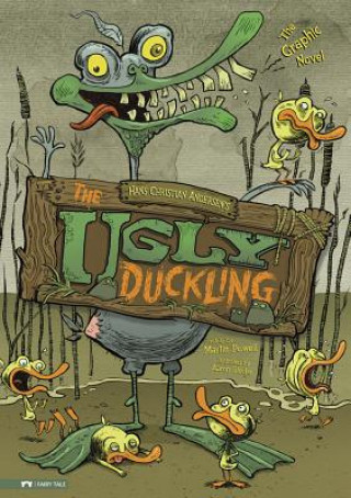 Kniha Ugly Duckling: The Graphic Novel Hans Christian Andersen