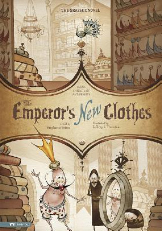 Kniha Emperor's New Clothes: The Graphic Novel Hans Christian Andersen
