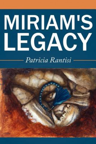 Kniha Miriam's Legacy Patricia Rantisi