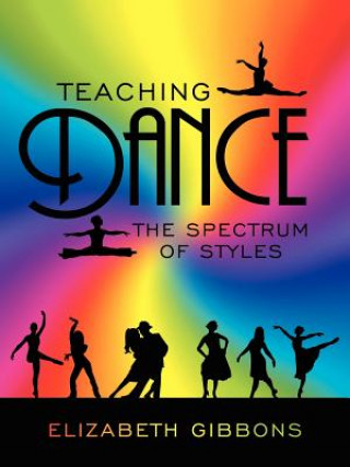 Könyv Teaching Dance Elizabeth Gibbons