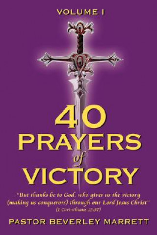 Book 40 Prayers of Victory Beverley Marrett