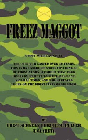 Carte Freeze Maggot Bruce M. Culver