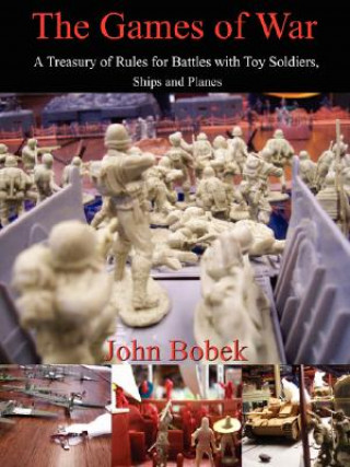 Kniha Games of War John Bobek