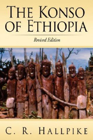 Kniha Konso of Ethiopia C. R. Hallpike