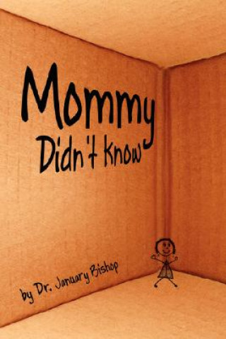 Book Mommy Didn't Know January Bishop