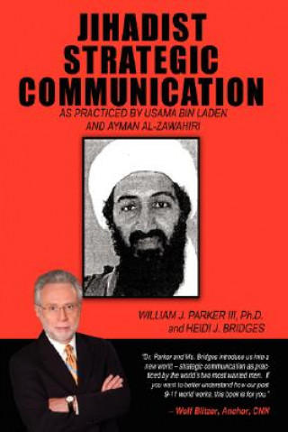 Książka Jihadist Strategic Communication William J. Parker III