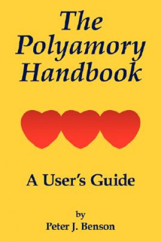 Kniha Polyamory Handbook Peter J. Benson