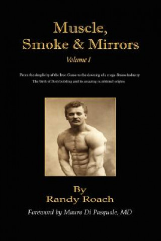 Carte Muscle, Smoke, and Mirrors Randy Roach