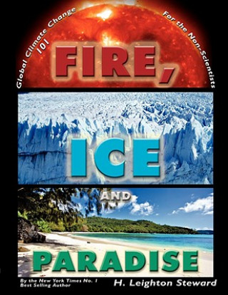 Carte Fire, Ice, and Paradise Steward H. Leighton