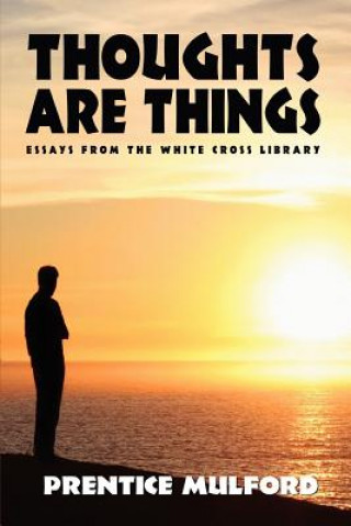 Book Thoughts Are Things Prentice