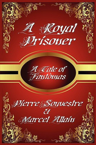 Kniha Royal Prisoner Pierre Souvestre