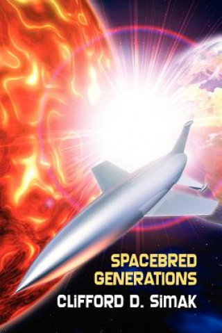Kniha Spacebred Generations Clifford D. Simak