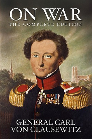 Книга On War General Carl von Clausewitz