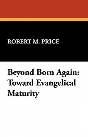 Kniha Beyond Born Again Robert M. Price