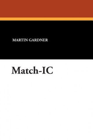 Kniha Match-Ic Martin Gardner