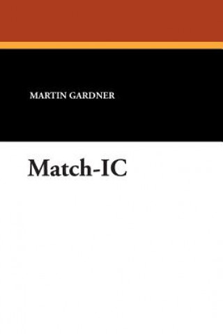 Könyv Match-Ic Martin Gardner