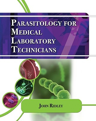 Книга Parasitology for Medical Laboratory Technicians John W Ridley