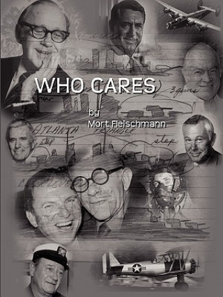 Carte Who Cares Mort Fleischmann