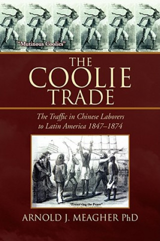 Βιβλίο Coolie Trade PhD Arnold J. Meagh