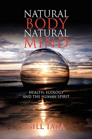 Buch Natural Body Natural Mind Bill Tara