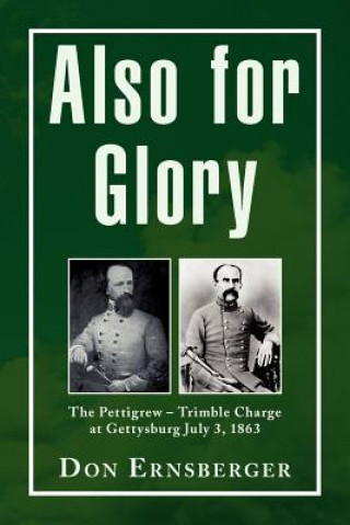 Knjiga Also for Glory Don Ernsberger