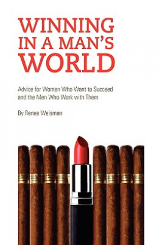 Kniha Winning in a Man's World Renee Weisman