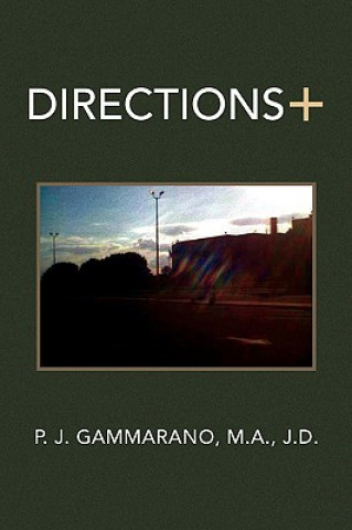 Knjiga Directions + P. J. M.A. J.D Gammarano