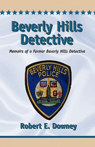 Книга Beverly Hills Detective Robert E. Downey