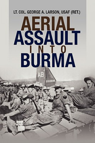 Könyv Aerial Assault Into Burma USAF n