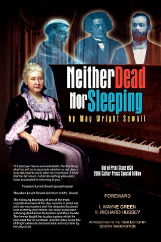 Könyv Neither Dead Nor Sleeping May Wright Sewall