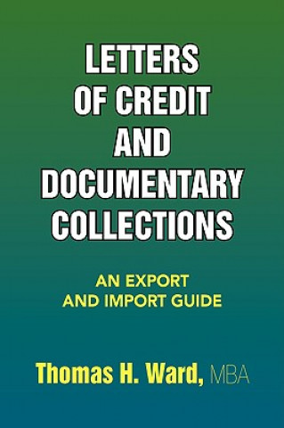Kniha Letters of Credit and Documentary Collections Thomas H. MBA Ward