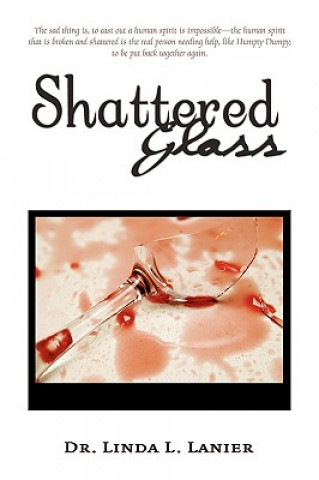 Carte Shattered Glass Dr. Linda L. Lanier