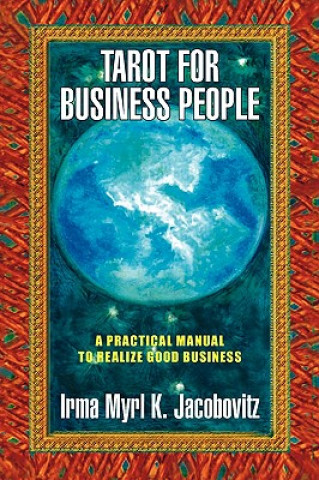 Kniha Tarot for Business People Irma Myrl K. Jacobovitz