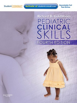 Книга Pediatric Clinical Skills Richard B Goldbloom