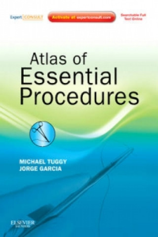 Kniha Atlas of Essential Procedures Michael Tuggy