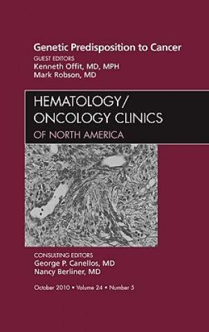 Kniha Genetic Predisposition to Cancer, An Issue of Hematology/Oncology Clinics of North America Ken Offit