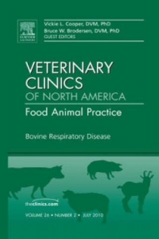 Könyv Bovine Respiratory Disease, An Issue of Veterinary Clinics: Food Animal Practice Victoria Cooper