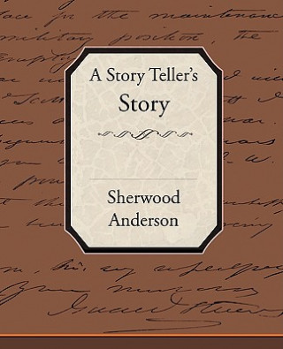 Книга Story Tellers Story Sherwood Anderson
