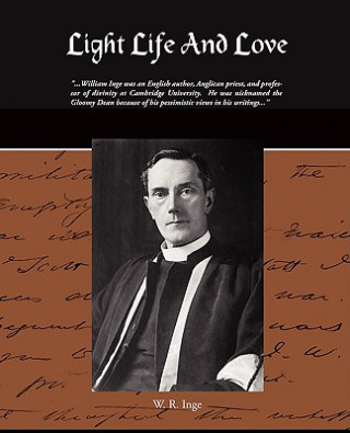Könyv Light Life and Love W. R. Inge