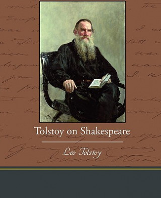 Kniha Tolstoy on Shakespeare Leo Tolstoy